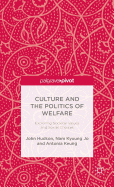 Culture and the Politics of Welfare: Exploring Societal Values and Social Choices