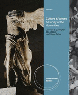 Culture and Values: A Survey of the Humanities, International Edition