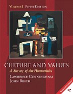 Culture and Values: A Survey of the Humanities, Volume II (Chapters 12-22 with Readings)
