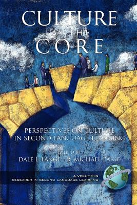 Culture as the Core (PB) - Lange, Dale L (Editor), and Paige, R Michael (Editor)