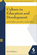 Culture in Education and Development: Principles, Practice and Policy