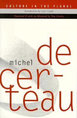Culture in the Plural - de Certeau, Michel