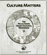 Culture Matters: The Peace Corps Cross-Cultural Workbook: The Peace Corps Cross-Cultural Workbook