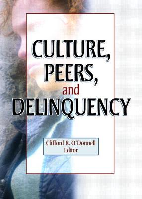 Culture, Peers, and Delinquency - Ferrari, Joseph R, and O'Donnell, Clifford R