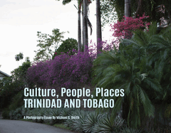 Culture, People, Palaces Trinidad and Tobago