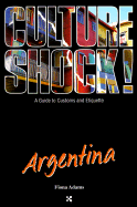 Culture Shock! Argentina