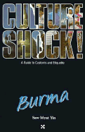 Culture Shock! Burma