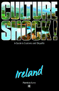Culture Shock! Ireland