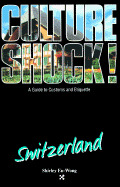 Culture Shock! Switzerland