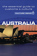 Culture Smart! Australia: A Quick Guide to Customs & Etiquette - Penney, Barry