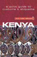 Culture Smart! Kenya: A Quick Guide to Customs & Etiquette - Barsby, Jane