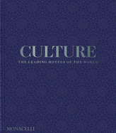 Culture: The Leading Hotels of the World