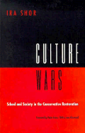 Culture Wars: School and Society in the Conservative Restoration