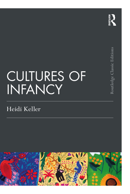 Cultures of Infancy - Keller, Heidi