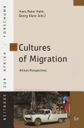 Cultures of Migration: African Perspectives Volume 32