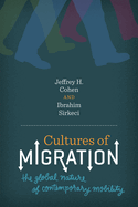 Cultures of Migration: The Global Nature of Contemporary Mobility