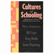 Cultures of Schooling: Pedagogies for Cultural Difference & Social Access