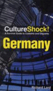 CultureShock! Germany: A Survival Guide to Customs and Etiquette