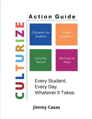 Culturize Action Guide - Casas, Jimmy