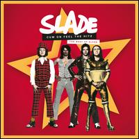 Cum On Feel the Hitz: The Best of Slade - Slade