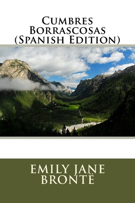 Cumbres Borrascosas (Spanish Edition) - Bronte, Emily
