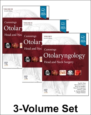 Cummings Otolaryngology: Head and Neck Surgery, 3-Volume Set - Flint, Paul W., and Haughey, Bruce H., and Lund, Valerie J.