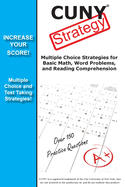 CUNY Test Strategy: Winning Multiple Choice Strategies for the CUNY Test!