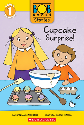 Cupcake Surprise! (Bob Books Stories: Scholastic Reader, Level 1) - Kertell, Lynn Maslen