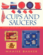 Cups and Saucers: Paper-Pieced Kitchen Designs