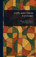 Cups and Their Customs
