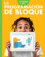 Curiosidad Por La Programacin de Bloque