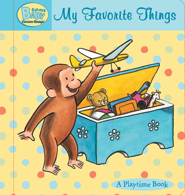 Curious Baby: My Favorite Things Padded Board Book - Rey, H A