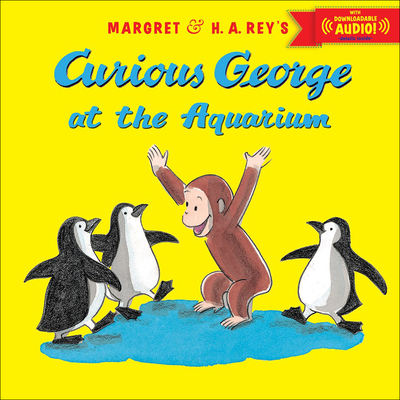 Curious George at the Aquarium - Anderson, R P, and Rey, Margret, and Rey, H A