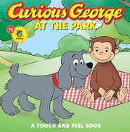 Curious George at the Park (Cgtv Touch-And-Feel Board Book)