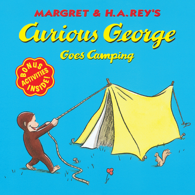 Curious George Goes Camping - Rey, H A, and Rey, Margret