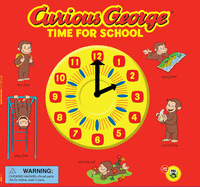 Curious George: Time for School Lift-The-Flaps (Cgtv)