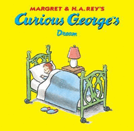 Curious George's Dream - Rey, H A