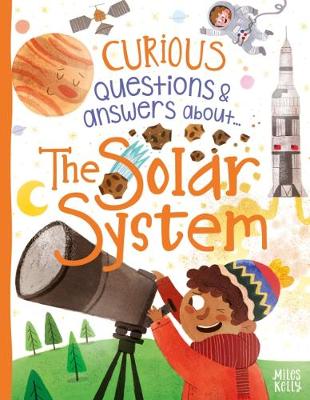 Curious Questions & Answers about The Solar System - Graham, Ian