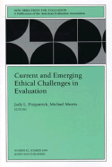 Current and Emerging Ethical Challenges in Evaluation: New Directions for Evaluation, Number 82 - Fitzpatrick, Jody L (Editor), and Morris, Michael (Editor)