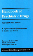 Current Clinical Strategies Handbook of Psychiatric Drugs, 2001-2002