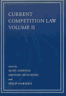 Current Competition Law, Volume II: Volume II