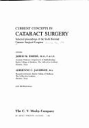 Current Concepts in Cataract Surgery: Selected Proceedings of the Sixth Biennial Cataract Surgical Congress