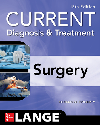 Current Diagnosis and Treatment Surgery, 15th Edition - Doherty, Gerard M