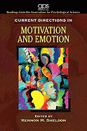 Current Directions in Motivation and Emotion
