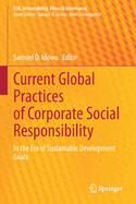 Current Global Practices of Corporate Social Responsibility: In the Era of Sustainable Development Goals