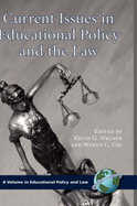 Current Issues in Educational Policy and the Law (Hc)