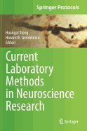 Current Laboratory Methods in Neuroscience Research