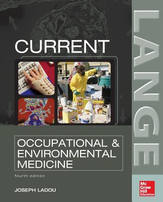 Current Occupational & Environmental Medicine - Ladou, Joseph (Editor)