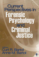 Current Perspectives in Forensic Psychology and Criminal Justice