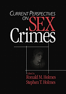 Current Perspectives on Sex Crimes